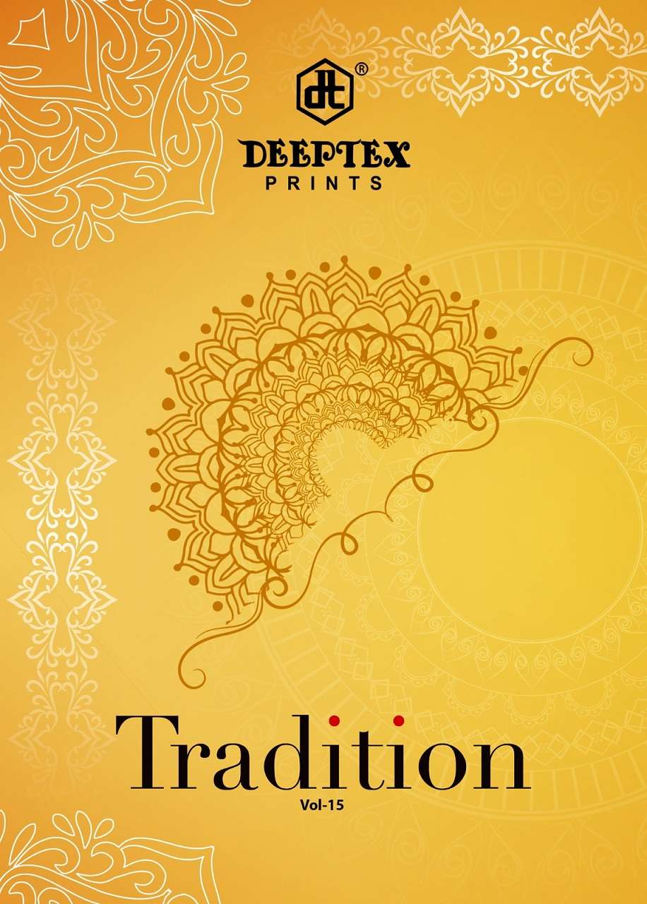 Deeptex Tradition Vol-15 – Cotton Dress Material Wholesale Catalog