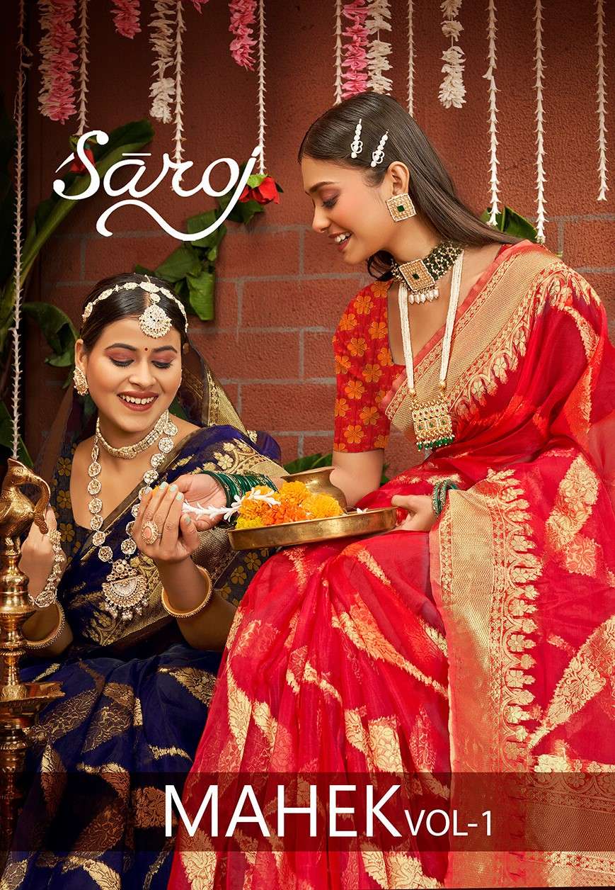 Saroj Mahek Vol - 1 Soft organza saree Saree Wholesale catalog    