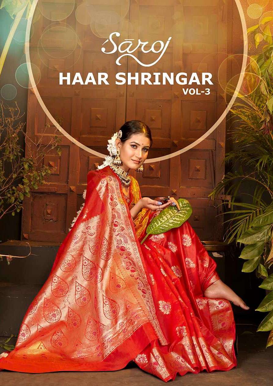 Saroj Haar Shringar vol.3 Premium cxc bright organza silk in bright matching Saree Wholesale catalog    