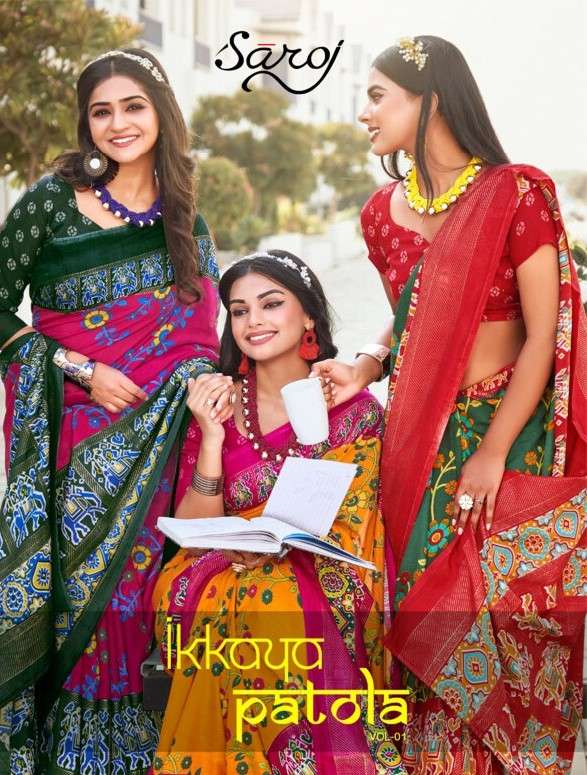 Saroj Ikkaya Patola  Vol 1 Soft  cotton silk saree  Wholesale catalog    