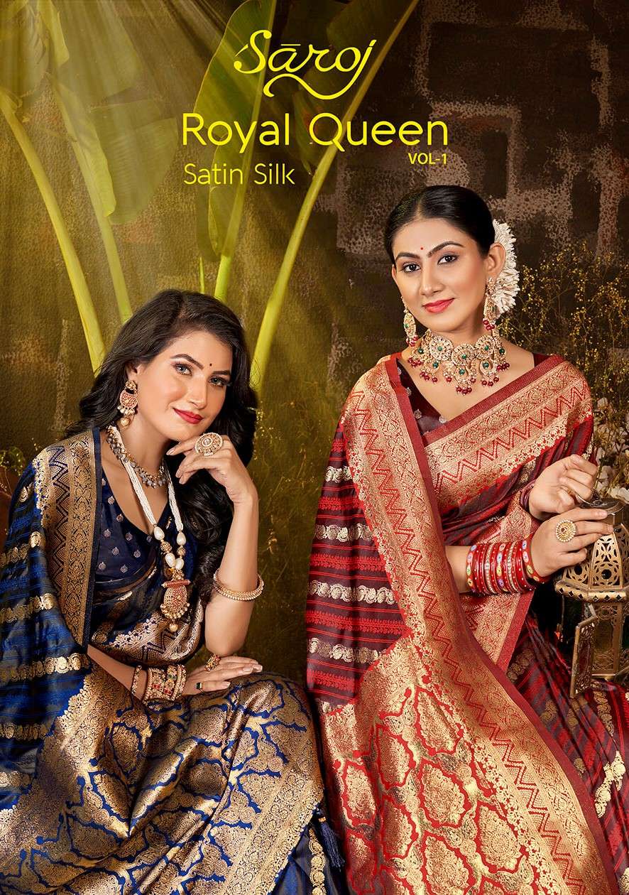 Saroj Royal Queen Vol.1 Satin 50*600 Silk Saree Wholesale catalog    