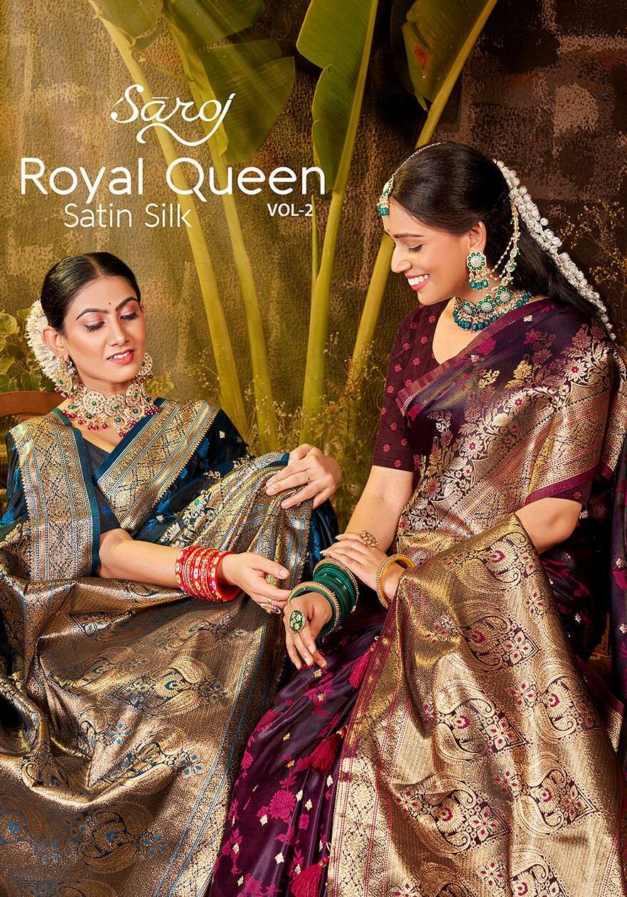 Saroj Royal Queen Vol.2 Satin 50*600 Silk Saree Wholesale catalog    